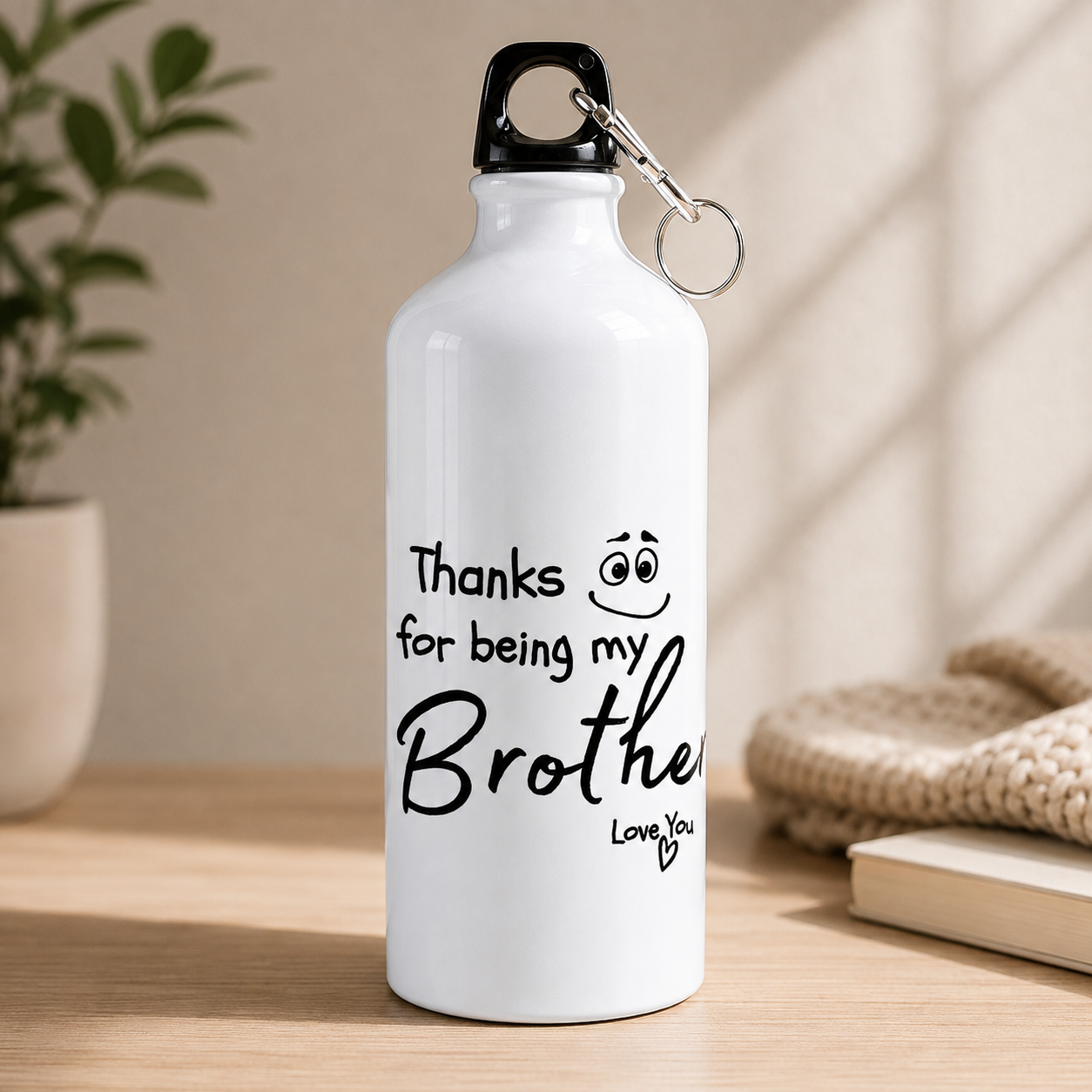White brother gift water bottle with "Thanks for being my Brother" and "Love You" design