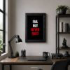 Fail But Never Quit motivational wall art with white and red typography on black background