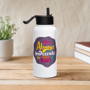 White motivational water bottle with colorful inspirational quote design