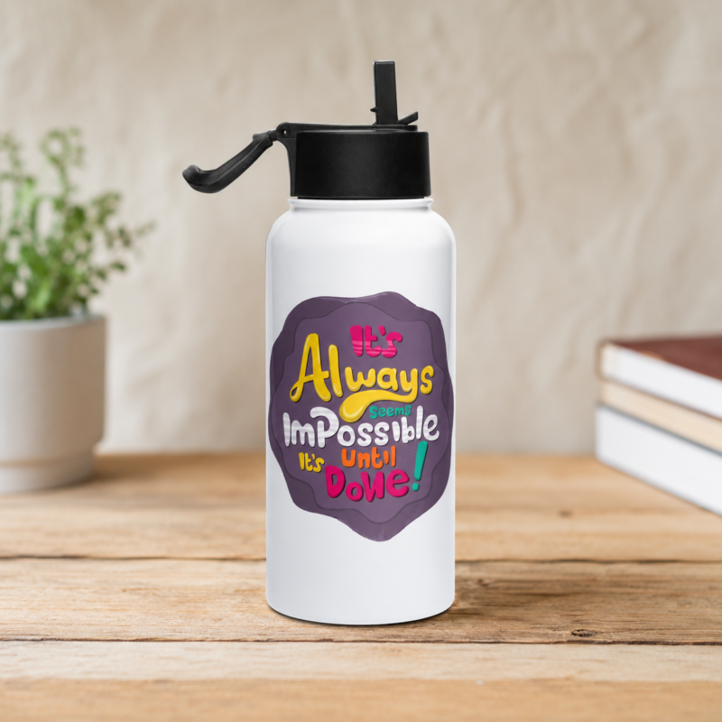 White motivational water bottle with colorful inspirational quote design