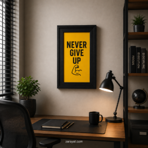 Never Give Up motivational poster with bold black text and flexed arm illustration on a yellow background