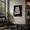 No Pain No Gain motivational graphic with white brush lettering, black shadows, and red accents