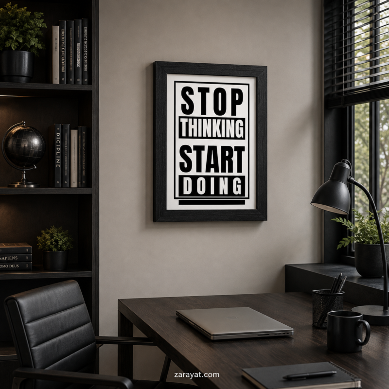 Stop Thinking Start Doing motivational wall art with bold black and white typography