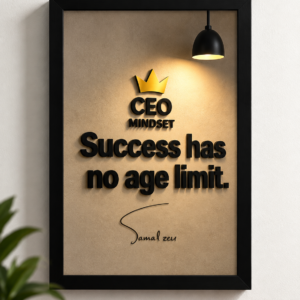 CEO Mindset Success Has No Age Limit Framed Wall Art Poster