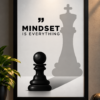 Mindset Is Everything Chess Framed Wall Art Poster | ZARAYAT